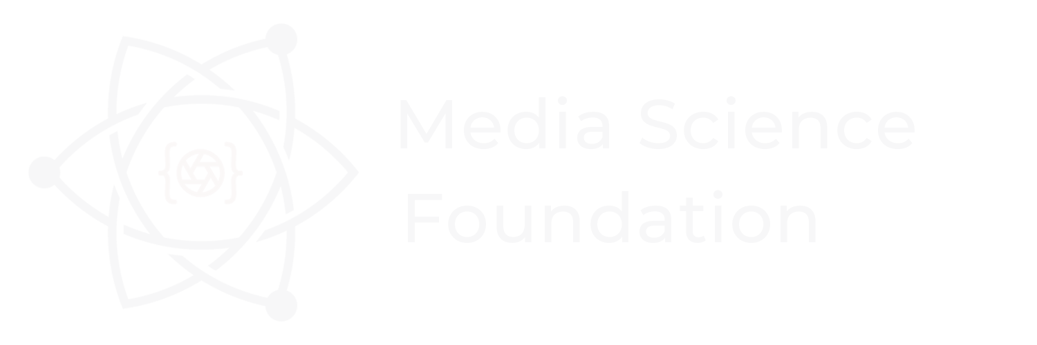 The Media Science Foundation
